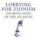 Cover Art for 9780861544028, Lobbying for Zionism on Both Sides of the Atlantic by Ilan Pappe