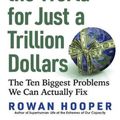 Cover Art for 9781615198283, How to Spend a Trillion Dollars by Rowan Hooper
