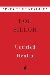 Cover Art for 9780063010475, Girl, What the Health by Lou Silloh