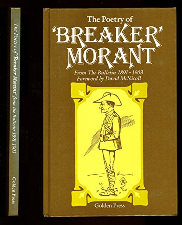 Cover Art for 9780855587055, The Poetry of "Breaker" Morant: From the Bulletin 1891-1903 by Breaker Morant