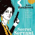 Cover Art for 9780719567698, Secret Servant by Kate Westbrook