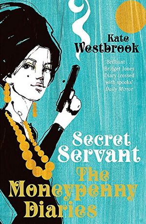 Cover Art for 9780719567698, Secret Servant by Kate Westbrook