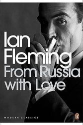 Cover Art for 9780141187600, From Russia with Love (Penguin Modern Classics) by Ian Fleming