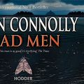 Cover Art for 9781444730425, Bad Men by John Connolly