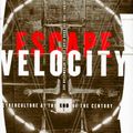 Cover Art for 9780802115805, Escape Velocity by Mark Dery
