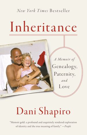 Cover Art for 9780525434030, Inheritance by Dani Shapiro