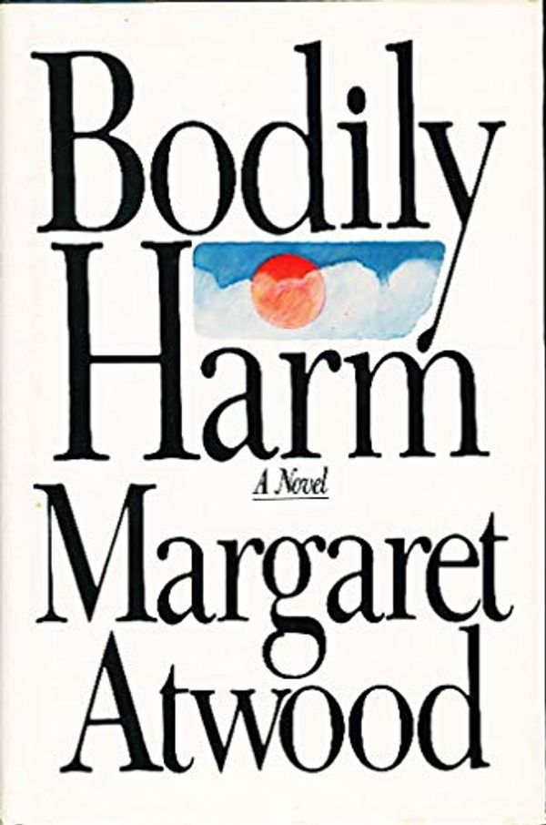 Cover Art for 9780671441531, Bodily Harm by Margaret Atwood