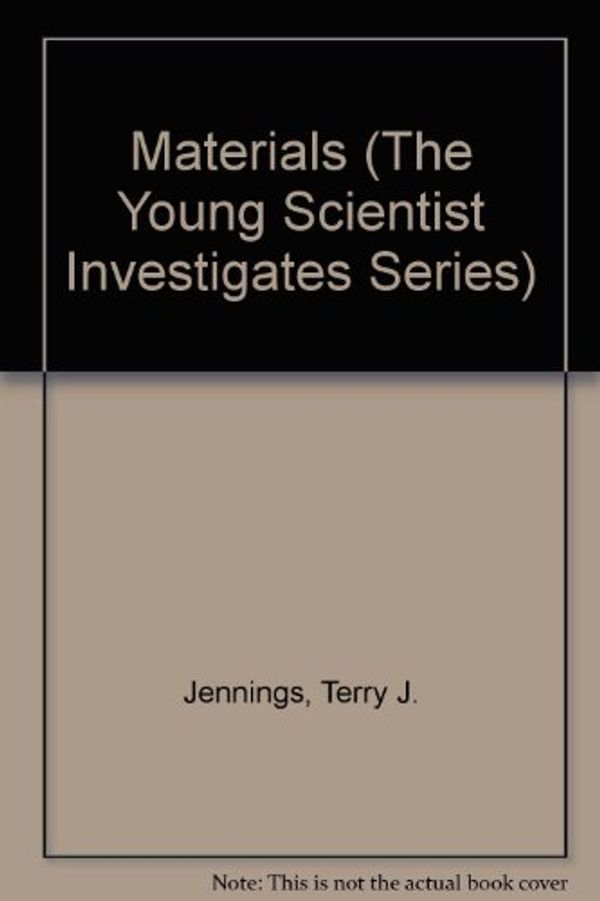 Cover Art for 9780516084053, Materials by Terry Jennings