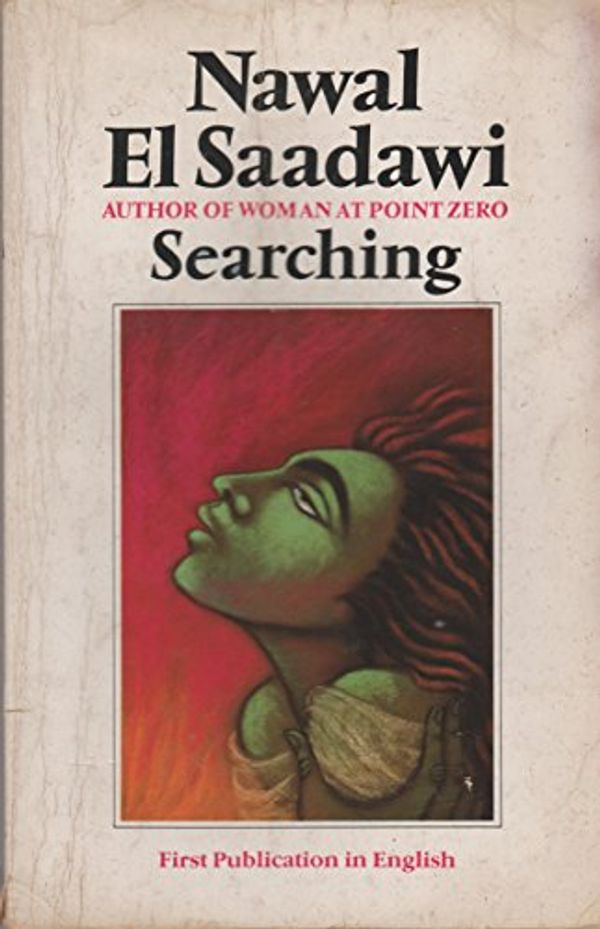Cover Art for 9781856490092, Searching by Nawal El Saadawi