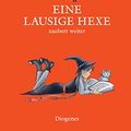 Cover Art for 9783257012071, Eine lausige Hexe zaubert weiter by Jill Murphy