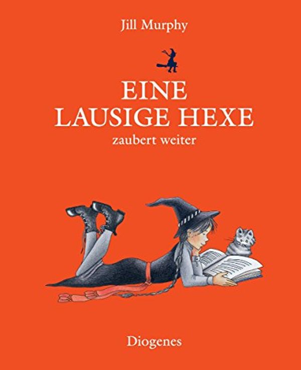 Cover Art for 9783257012071, Eine lausige Hexe zaubert weiter by Jill Murphy