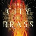 Cover Art for 9780062678102, The City of Brass by S. A. Chakraborty