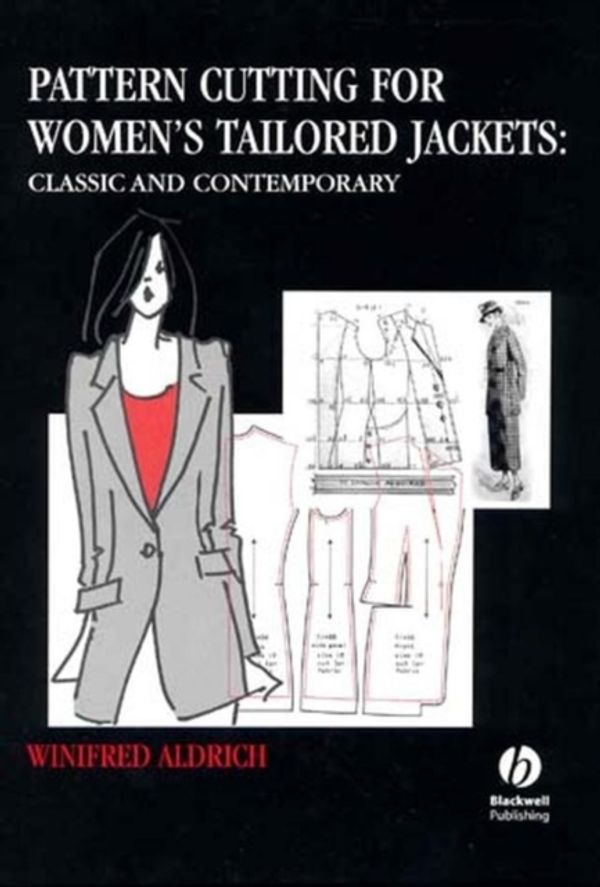 Cover Art for 9780632054671, Pattern Cutting for Women's Tailored Jackets by Winifred Aldrich