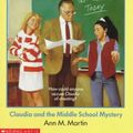 Cover Art for 9780590440820, Claudia and the Middle School Mystery by Ann M. Martin
