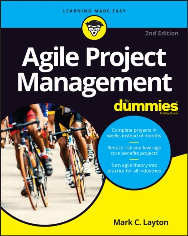 Cover Art for 9781119405696, Agile Project Management for Dummies, 2nd Edition by Mark C. Layton