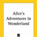 Cover Art for 9781419105524, Alice's Adventures In Wonderland by Lewis Carroll, Clark