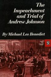Cover Art for 9780393054736, The Impeachment and Trial of Andrew Johnson (The Norton Essays in American History) by Michael Les Benedict