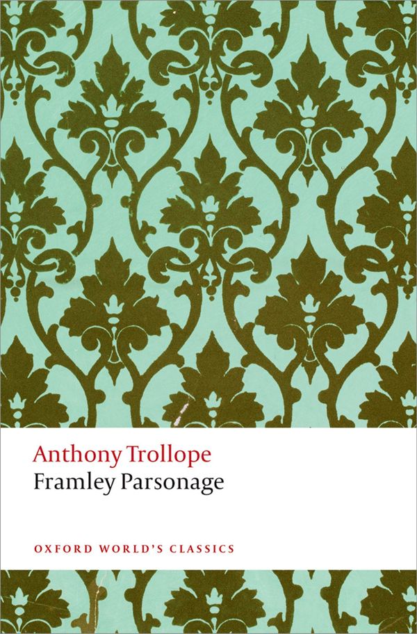 Cover Art for 9780191640049, Framley Parsonage by Anthony Trollope