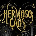 Cover Art for 9788467037166, Hermoso caos by Kami Garcia, Margaret Stohl