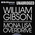 Cover Art for 9781480542358, Mona Lisa Overdrive by William Gibson