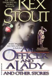 Cover Art for 9780786707645, An Officer and a Lady and Other Stories by Rex Stout