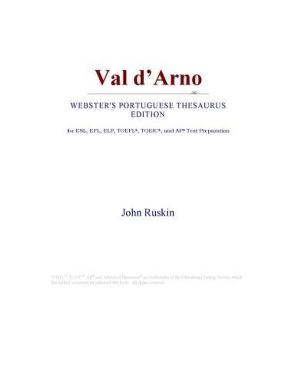 Cover Art for 9780546533507, Val d Arno (Webster's Portuguese Thesaurus Edition) by Unknown