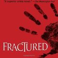 Cover Art for B00LPWSO2I, Fractured: A Novel (Will Trent) by Slaughter, Karin (2009) Mass Market Paperback by Karin Slaughter