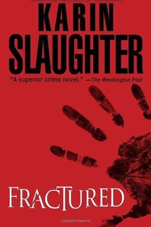 Cover Art for B00LPWSO2I, Fractured: A Novel (Will Trent) by Slaughter, Karin (2009) Mass Market Paperback by Karin Slaughter