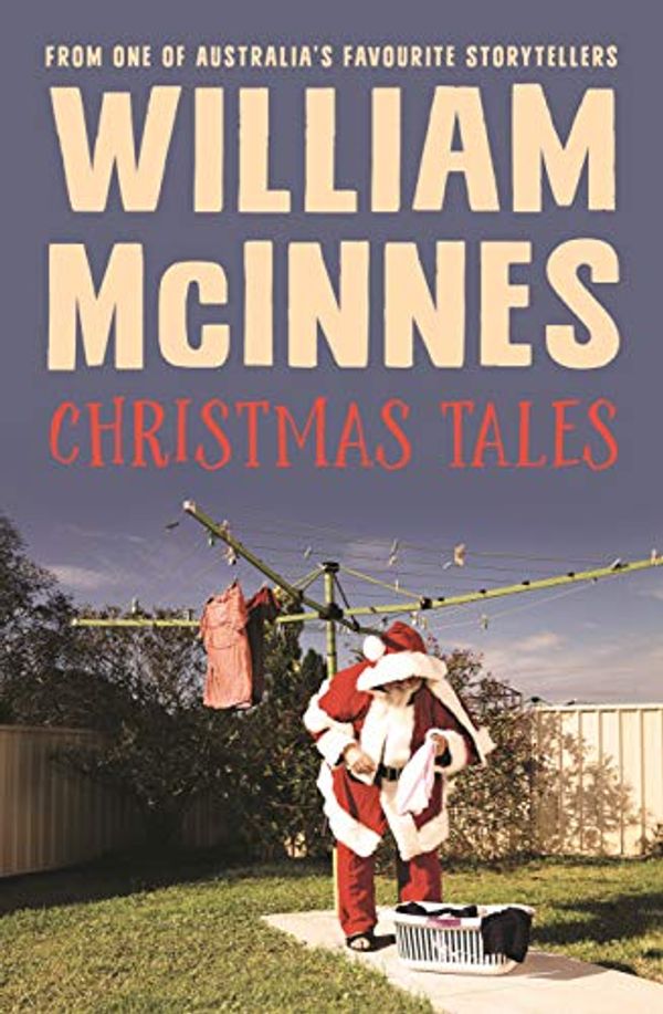 Cover Art for B087WL1JX7, Christmas Tales by William McInnes