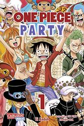 Cover Art for 9783551718433, Andoh, E: One Piece Party 1 by Ei Andoh, Eiichiro Oda, Antje Bockel
