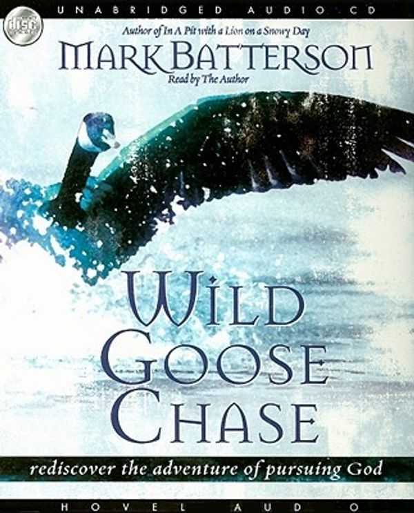 Cover Art for 9781596446182, Wild Goose Chase by Mark Batterson