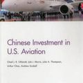 Cover Art for 9780833097149, Chinese Investment in U.S. Aviation by Ohlandt, Chad J. R., Morris, Lyle J., Julia A Thompson, Arthur Chan