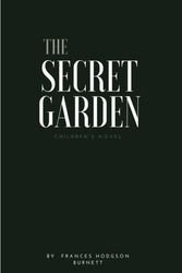 Cover Art for 9781976531910, The secret garden by Frances Hodgson Burnett - illustrated: - illustrated - The secret garden by Frances Hodgson Burnett by Frances Hodgson Burnett