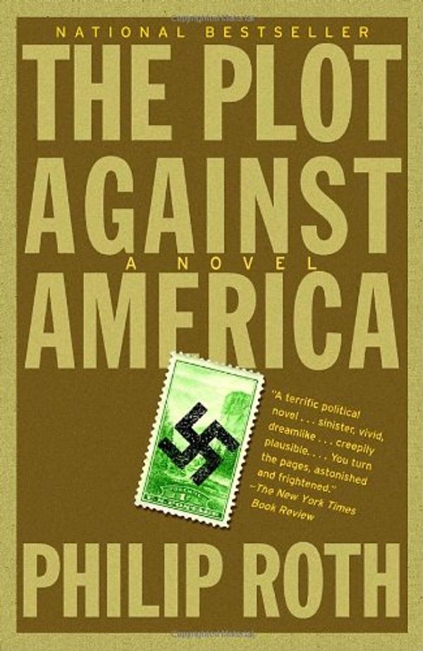 Cover Art for 9780224074537, The Plot Against America by Philip Roth