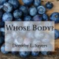 Cover Art for 9781974306428, Whose Body? by Dorothy L Sayers