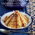 Cover Art for 9781849759113, Vegetarian Tagines & Cous Cous by Ghillie Basan