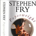 Cover Art for 9780434274086, Paperweight by Stephen Fry