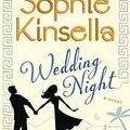 Cover Art for 9780812993844, Wedding Night by Sophie Kinsella