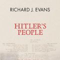 Cover Art for 9780241471500, Hitler's People by Richard J. Evans