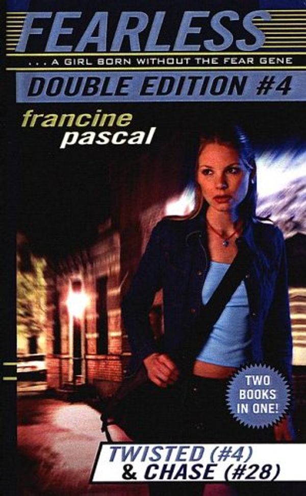 Cover Art for 9780613688611, Twisted #4 & Chase #28 (Fearless Double Edition) by Francine Pascal