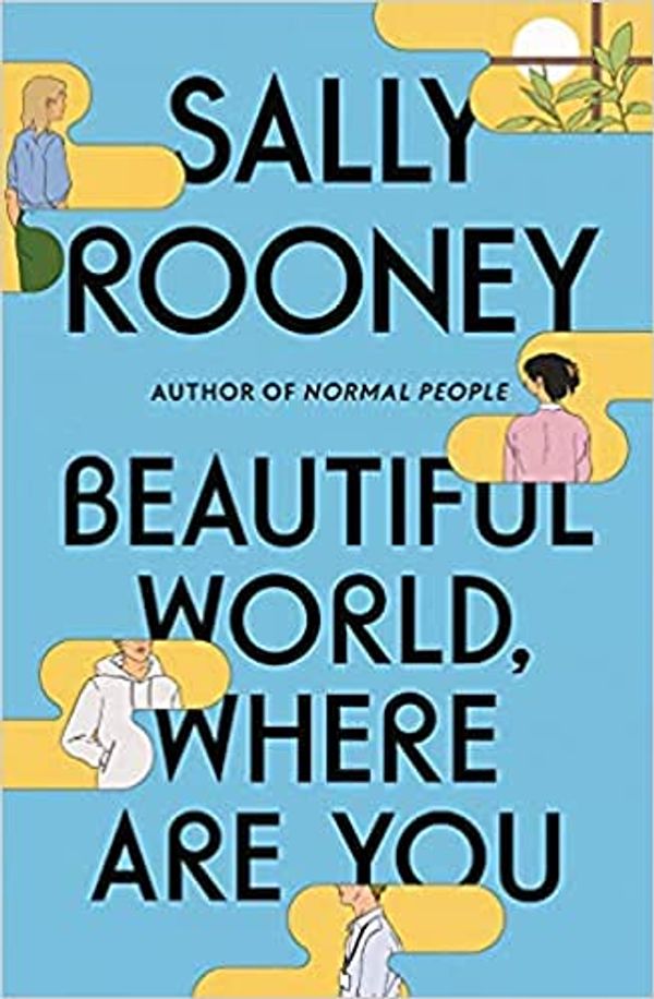 Cover Art for B09FZB72TJ, 2021, 7 Sep :Beautiful World, [Hardcover] By Rooney Sally by Rooney Sally