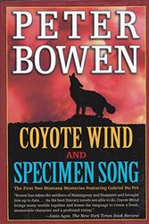 Cover Art for 9780312265144, Coyote Wind / Specimen Song by Peter Bowen