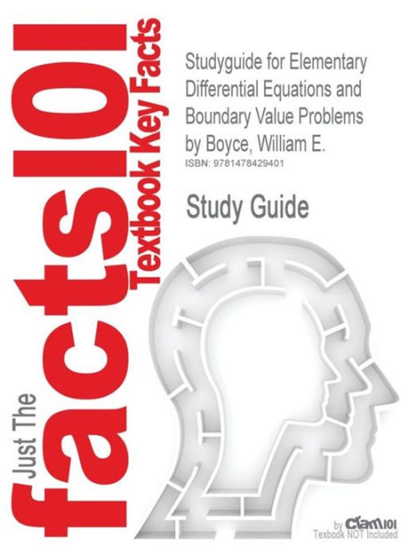 Cover Art for 9781478429401, Studyguide for Elementary Differential Equations and Boundary Value Problems by William E. Boyce, ISBN 9780470458310 by William E. Boyce