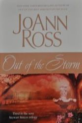 Cover Art for 9780739447758, Out of the Storm: Third in the Sexy Stewart Sisters Trilogy by JoAnn Ross