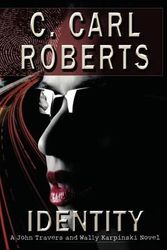 Cover Art for 9781458202895, Identity by C. Carl Roberts