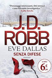 Cover Art for 9788833750934, Senza difese. Eve Dallas by J. D. Robb