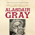 Cover Art for 9780747596233, Alasdair Gray by Rodge Glass