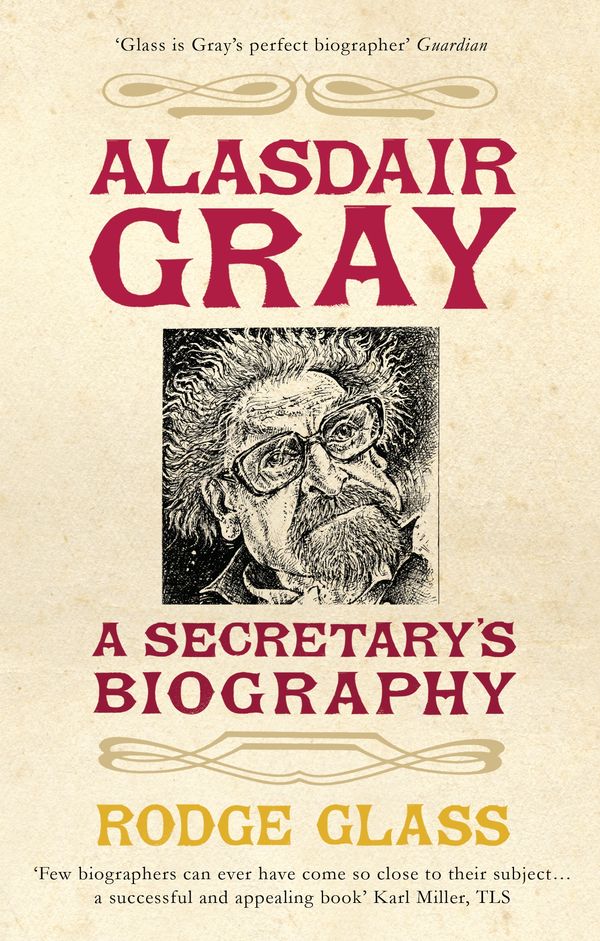 Cover Art for 9780747596233, Alasdair Gray by Rodge Glass
