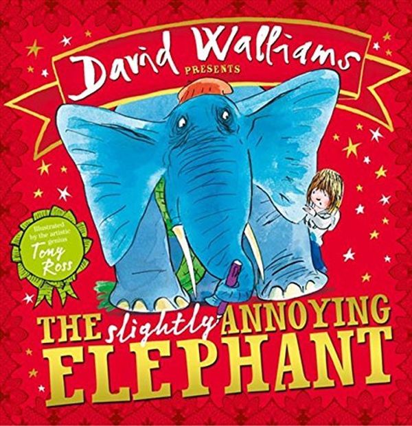 Cover Art for B01MQIPDVN, The Slightly Annoying Elephant by David Walliams (2013-11-07) by David Walliams