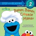 Cover Art for 9780679883791, Baker, Baker Cookie Maker: Step Into Reading 2 by Linda Hayward
